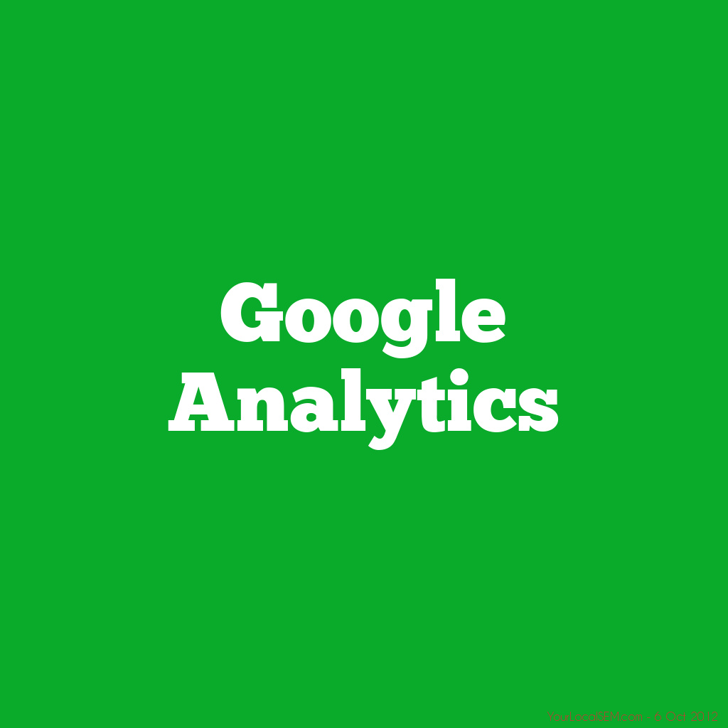 Google AnalyticsYourLocalSEM.com