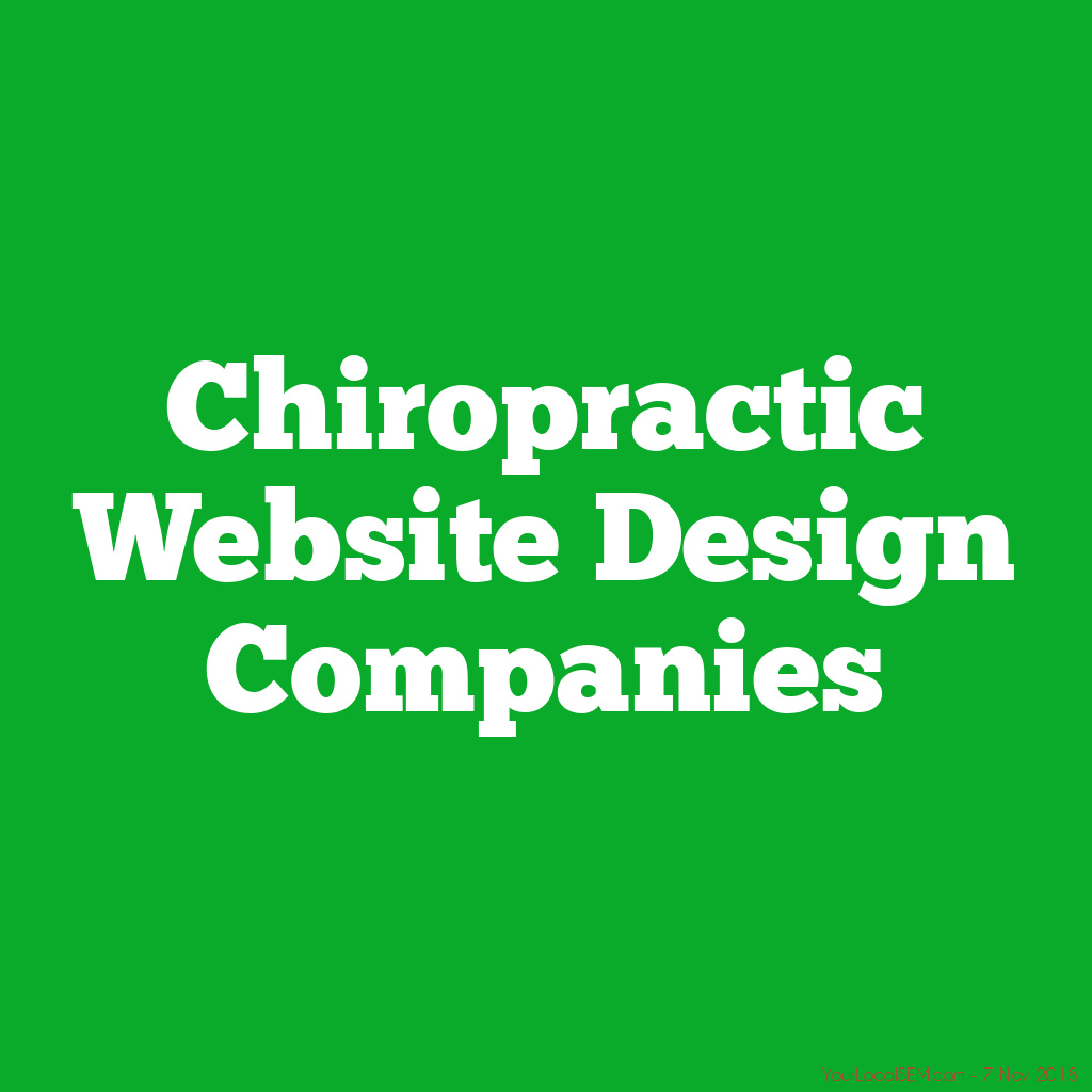 Chiropractic Website Design CompaniesYourLocalSEM.com