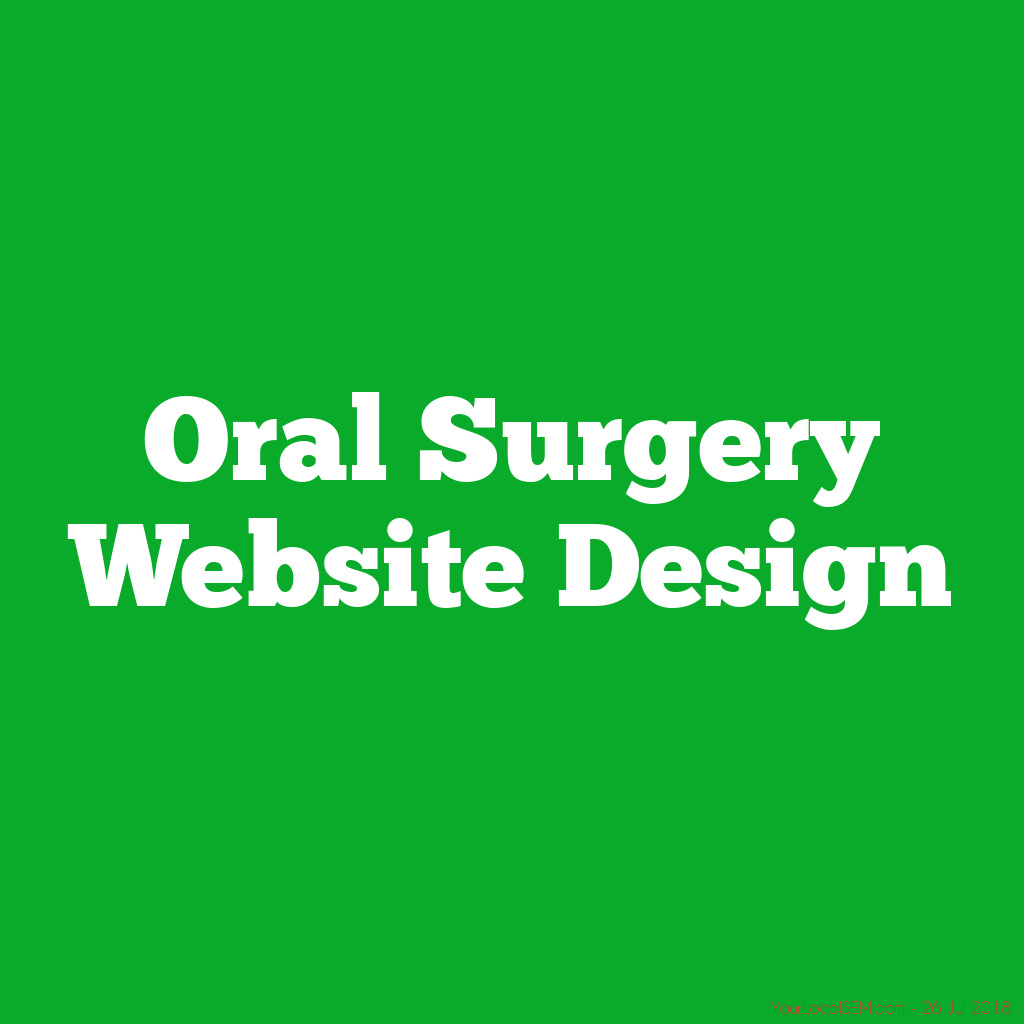 Oral Surgery Website DesignYourLocalSEM.com